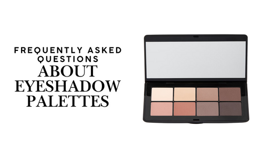Frequently Asked Questions About Eyeshadow Palettes